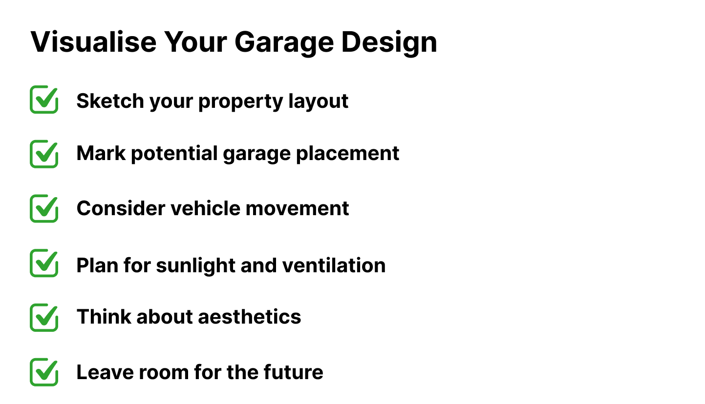 What’s the Best Way to Design a Metal Garage Kit for Your Property Layout? 3 Checklist graphic showing steps to visualise your garage design, including sketching your property layout, marking garage placement, considering vehicle movement, planning for sunlight and ventilation, thinking about aesthetics, and leaving room for future expansion.